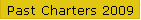 Past Charters 2009